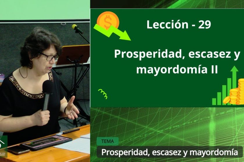 Estudio bíblico – Prosperidad, escasez y mayordomía # 06/10/2023