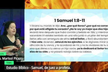 Estudio Bíblico – Samuel, de juez a profeta #Hna. Marisol Picazo # 30 04 2025