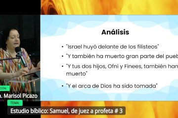 Estudio bíblico: Samuel, de juez a profeta # 3 # Hna. Marisol Picazo # 14/05/2025
