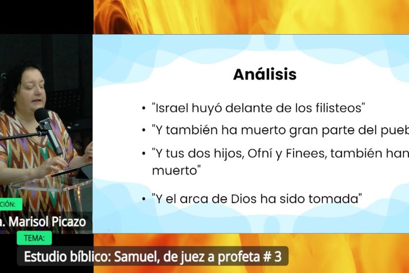 Estudio bíblico: Samuel, de juez a profeta # 3 # Hna. Marisol Picazo # 14/05/2025