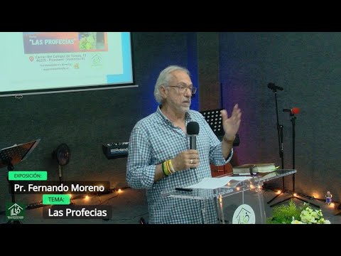 Las Profecías # Pr. Fernando Moreno # 18/05/2025
