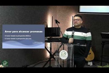 Grabación – Tema >Amor para alcanzar promesas # Pr. Ahmed Jiménez # 15/02/2026