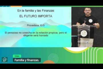 Grabación – Tema >Familia y finanzas# Pr. Ahmed Jiménez.# 25/03/2026