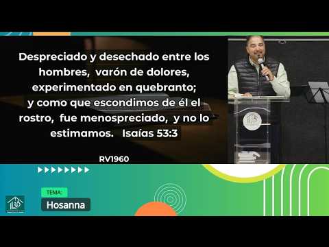 Grabación – Tema >Hosanna # Hno. Faustino Suárez González # 29/03/2026