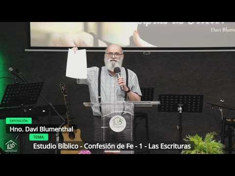 Grabación – Tema > Estudio Bíblico – Confesión de Fe – 1 – Las Escrituras# Hno. Davi Blumenthal # 24/06/2026