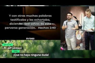 Grabación – Tema >¡Que no haya ninguna duda! # Pr. Jeff Johnson # 13/06/2026