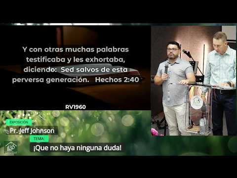 Grabación – Tema >¡Que no haya ninguna duda! # Pr. Jeff Johnson # 13/06/2026