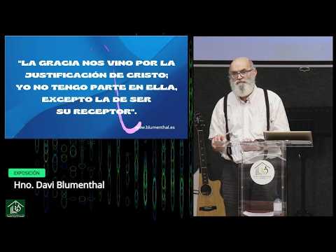 Grabación – Tema >Estudio bíblico Declaración de fe – 4 – La Justificación #Hno. Davi Blumenthal #22/07/2026